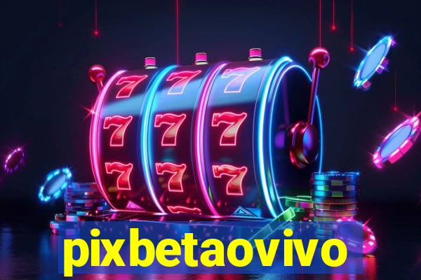 pixbetaovivo