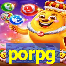 porpg