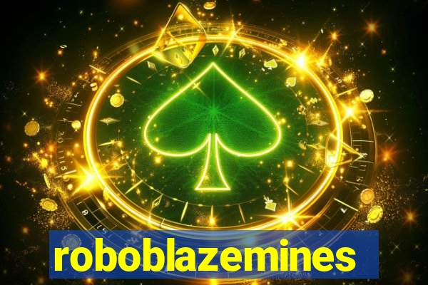 roboblazemines