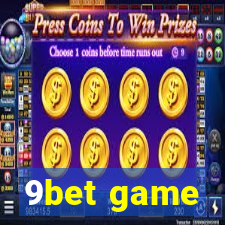 9bet game