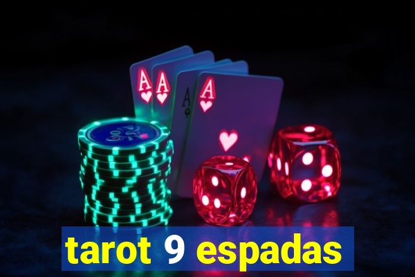 tarot 9 espadas