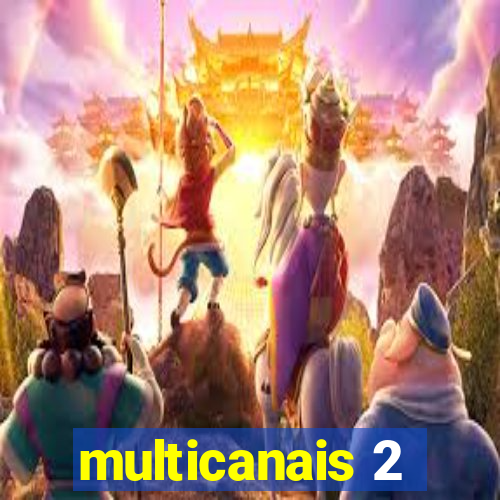 multicanais 2