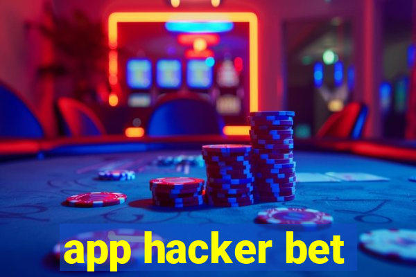 app hacker bet