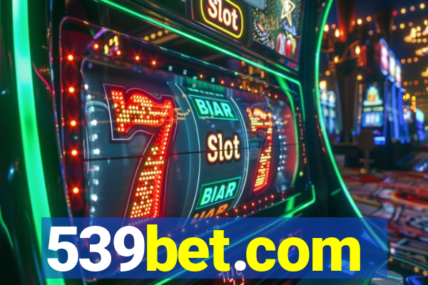 539bet.com