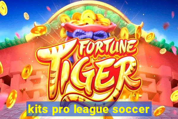 kits pro league soccer