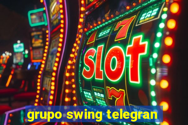 grupo swing telegran