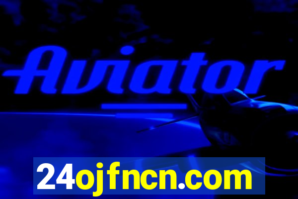 24ojfncn.com