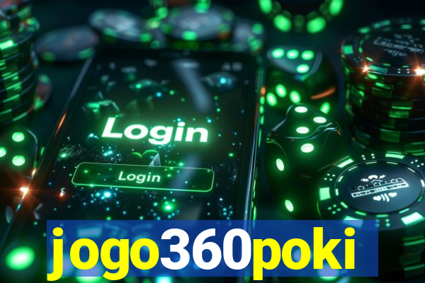 jogo360poki