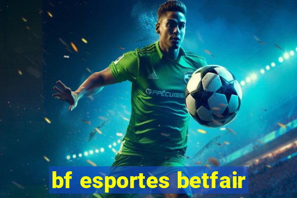 bf esportes betfair