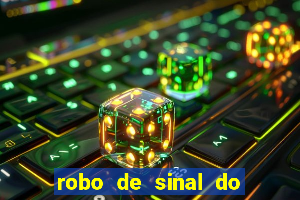 robo de sinal do fortune tiger