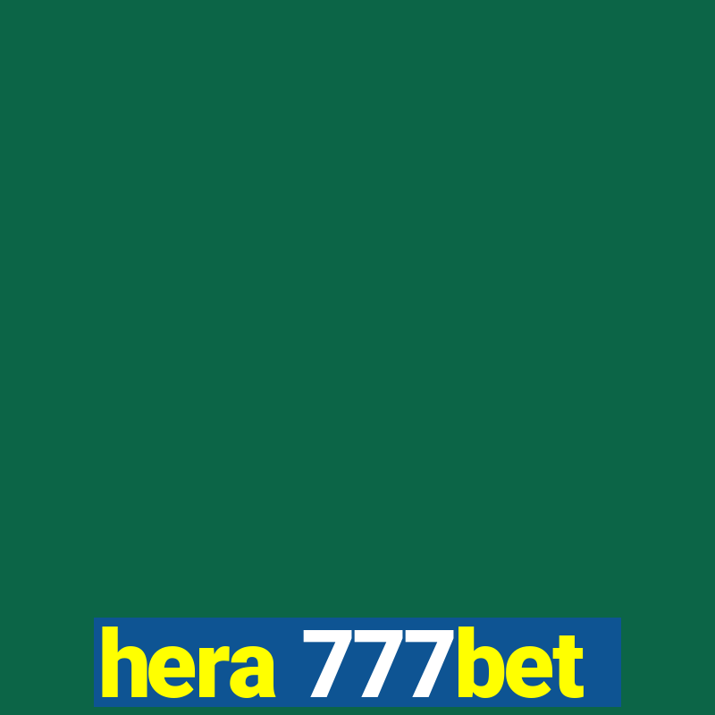 hera 777bet