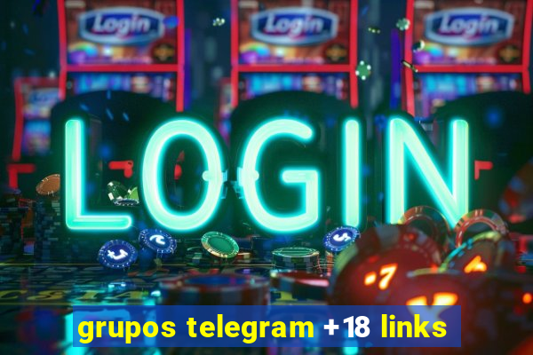 grupos telegram +18 links