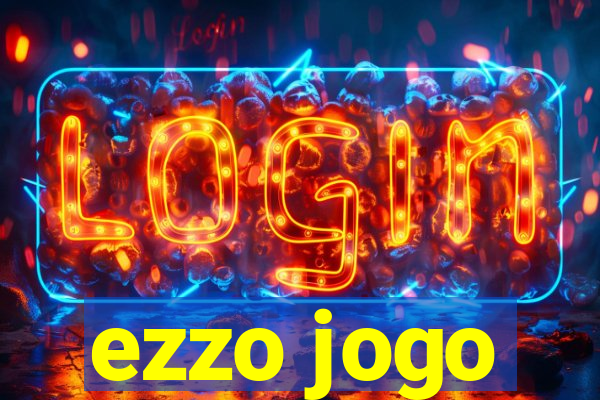 ezzo jogo