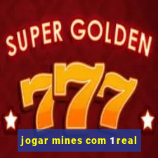 jogar mines com 1 real