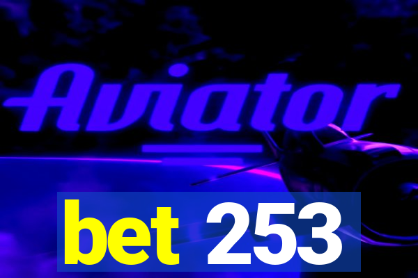 bet 253