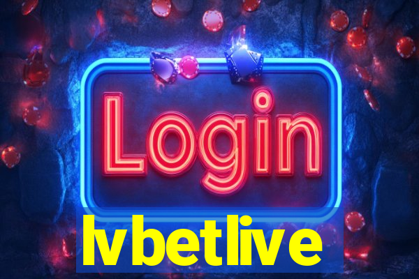 lvbetlive