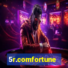 5r.comfortune