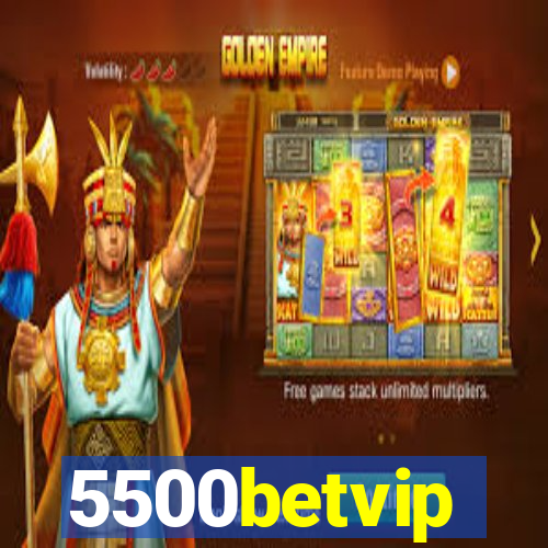 5500betvip