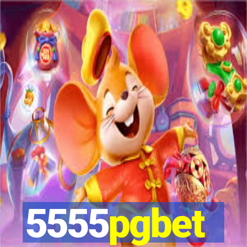 5555pgbet