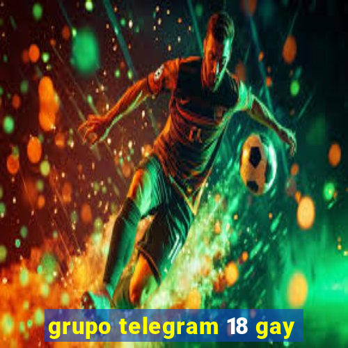 grupo telegram 18 gay