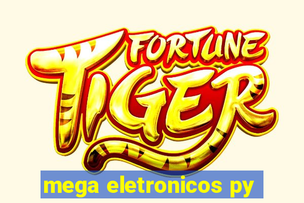 mega eletronicos py