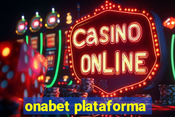 onabet plataforma