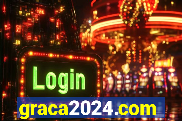 graca2024.com