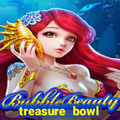 treasure bowl horário pagante