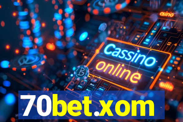 70bet.xom