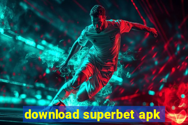 download superbet apk