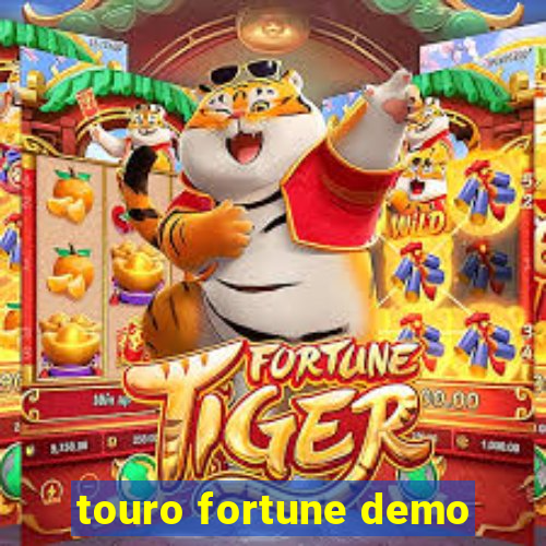 touro fortune demo