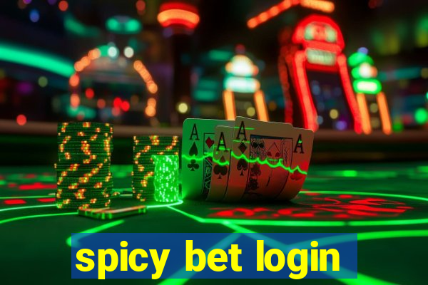 spicy bet login