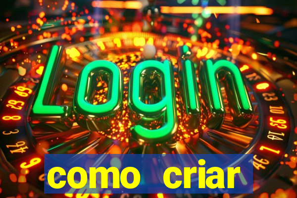 como criar plataforma de jogos do tigre