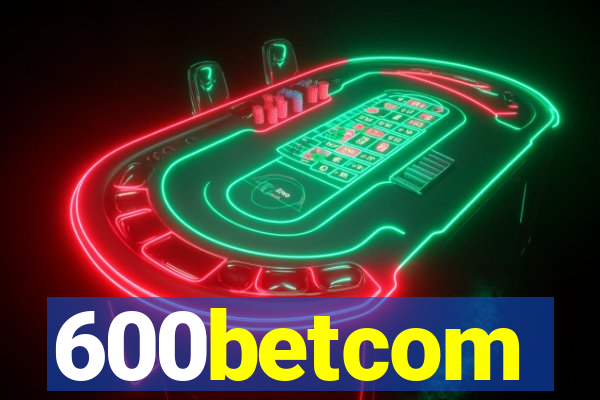 600betcom