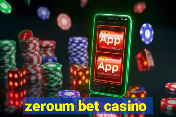 zeroum bet casino