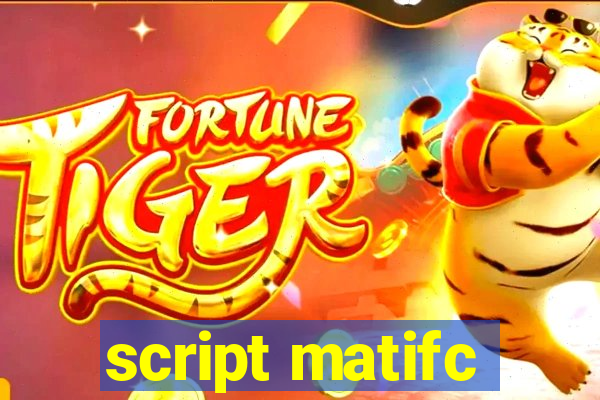 script matifc