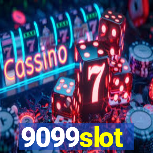 9099slot