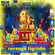 revenge tigrinho