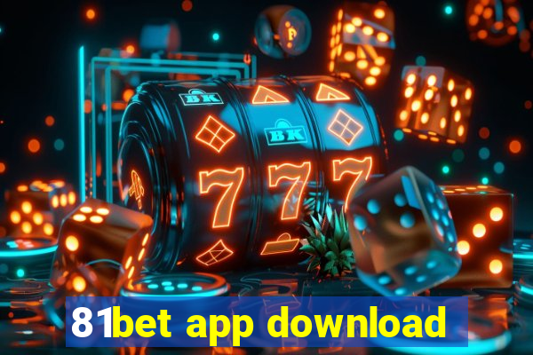 81bet app download