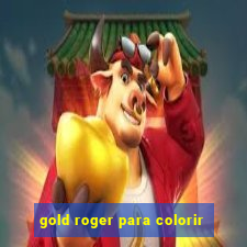 gold roger para colorir