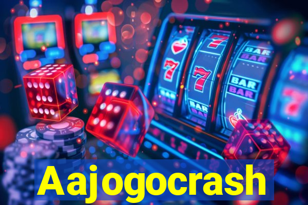 Aajogocrash