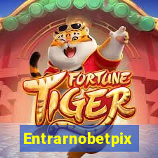 Entrarnobetpix