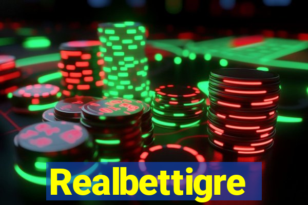 Realbettigre