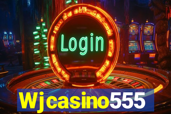 Wjcasino555