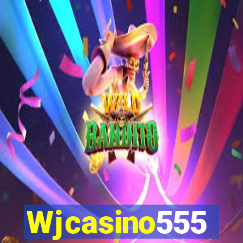 Wjcasino555