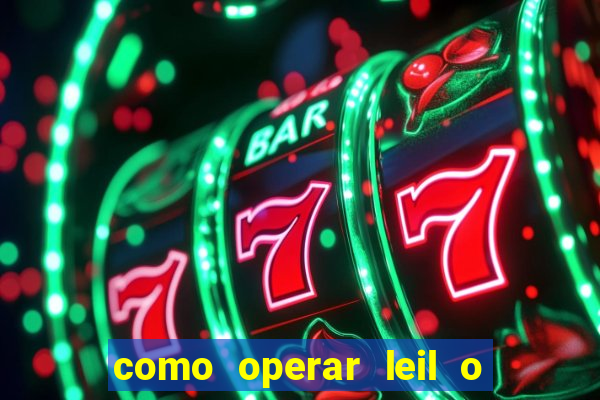 como operar leil o de abertura mini indice