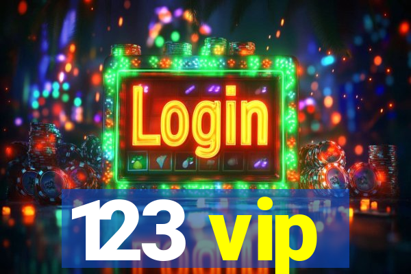 123 vip