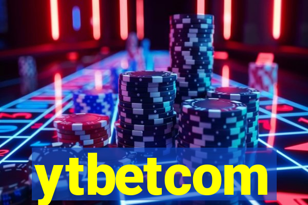 ytbetcom