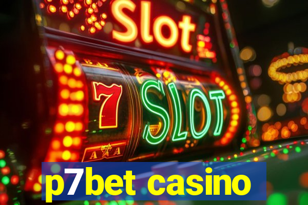 p7bet casino