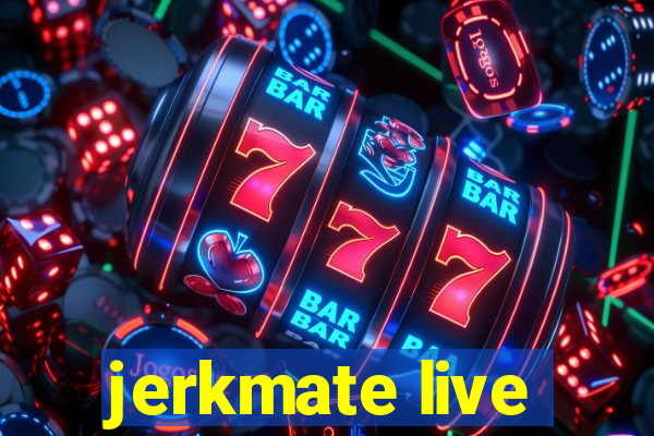 jerkmate live